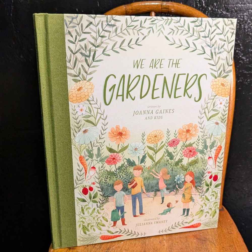 Hardcover We are Gardeners by Joanna Gaines and Kids Book